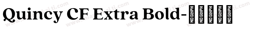 Quincy CF Extra Bold字体转换